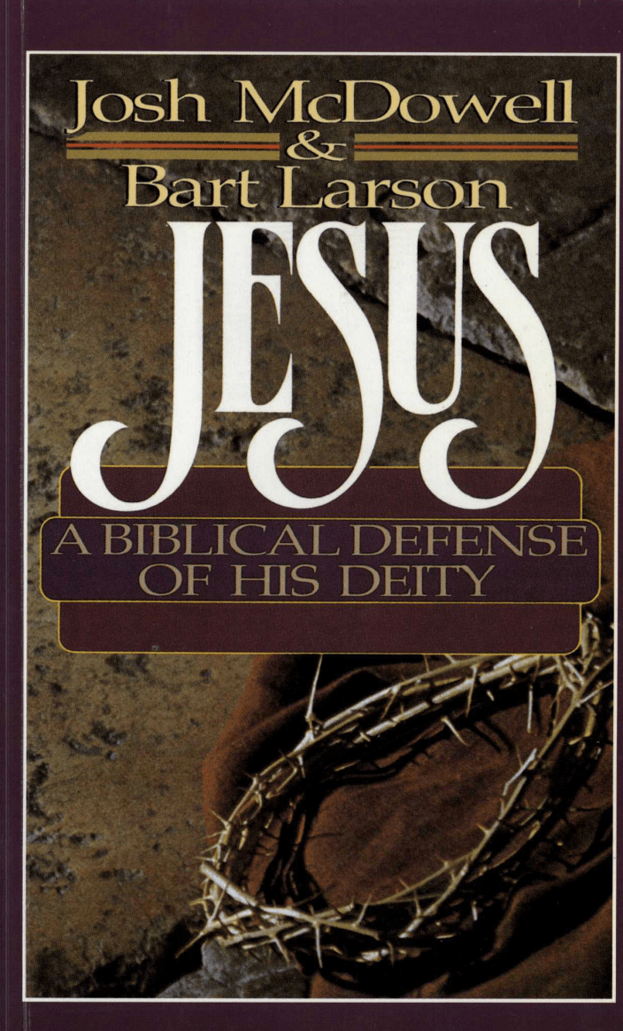 Jesus+-+A+Biblical+Defense+of+His+Deity